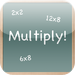 Multiply!